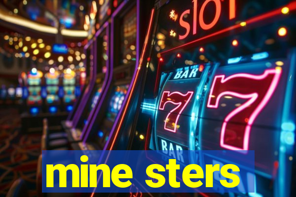 mine sters